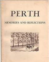 Perth Memories and Reflections. B00FDWN8OK Book Cover