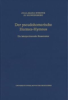 Hardcover Der Pseudohomerische Hermes-Hymnus: Ein Interpretierender Kommentar [German] Book