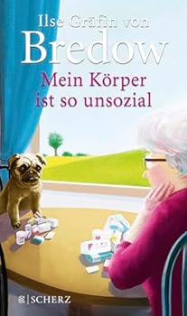 Hardcover Mein Körper ist so unsozial [German] Book