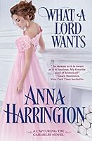 What a Lord Wants 1798484676 Book Cover