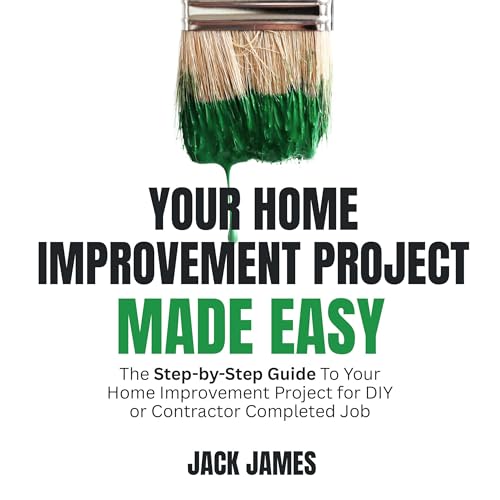 Enjoy Your Home Improvment Project Made Easy from Jack James episode artwork
