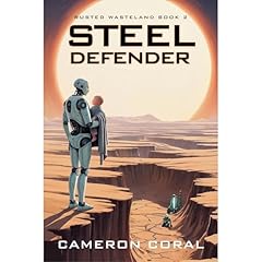 Steel Defender Audiolibro Por Cameron Coral arte de portada