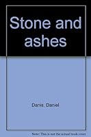 Stone and ashes 0889104891 Book Cover