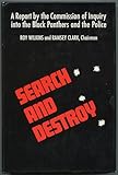 Search and Destroy : A Report