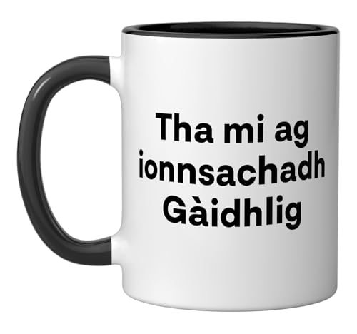 "I'm Learning Scottish Gaelic." Funny Language Ceramic Mug, Black/White