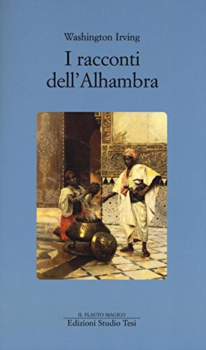 I racconti dell'Alhambra I racconti dell'Alhambra