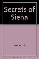 Secrets of Siena 0317606123 Book Cover