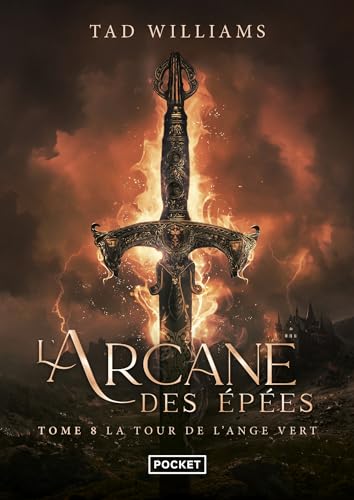 L'Arcane des épées - tome 8 La tour de l'ange vert (Produits virtuels t. 3)