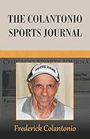 The Colantonio Sports Journal 1491734256 Book Cover