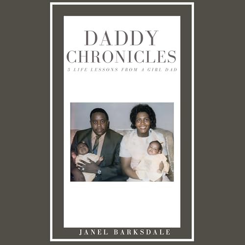 Daddy Chronicles by Janel Barksdale episode artwork