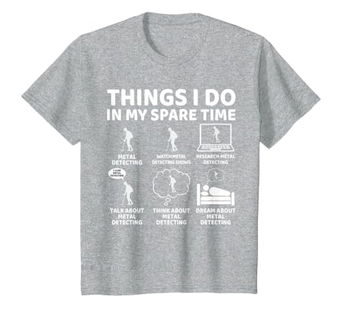 Things I Do in My Spare Time Detectorist Metal Detecting T-Shirt, Youth, Heather Grey, 4T
