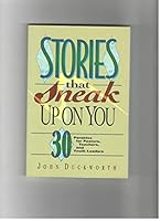 Stories That Sneak Up on You: 30 Parables for Pastors, Teachers, and Youth Workers 0800755049 Book Cover