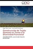 tejas material construccion  Construcción de Tejido Humano en Torno a la Diversidad Funcional: disCAPACIDAD, una mirada hacia la posibilidad