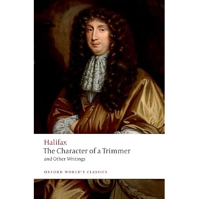 The Character of a Trimmer and Other Writings