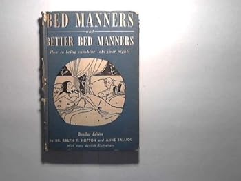 Hardcover Better Bed Manners, etc Book