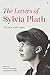 Letters of Sylvia Plath Volume II: 1956  1963