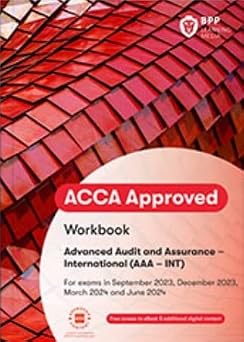 ACCA Advanced Audit and Assurance International Workbook