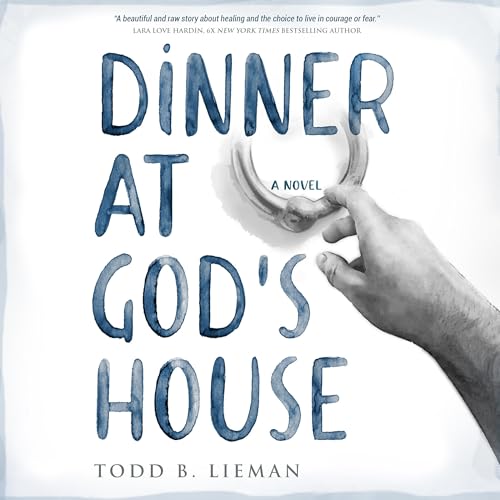 Dinner at God's House by Todd B. Lieman episode artwork