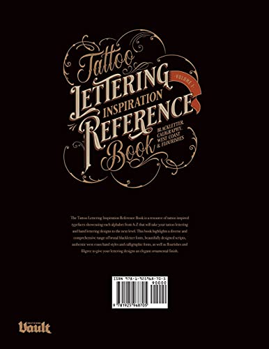 Tattoo Lettering Inspiration Reference Book: The Essential Guide To Blackletter, Script, West Coast And Calligraphy Lettering Alphabets + Filigree And Flourishes For Tattoo And Hand Lettering Artists #TOP1