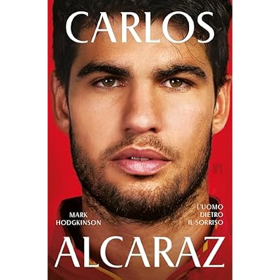 Carlos Alcaraz. L'uomo dietro il sorriso