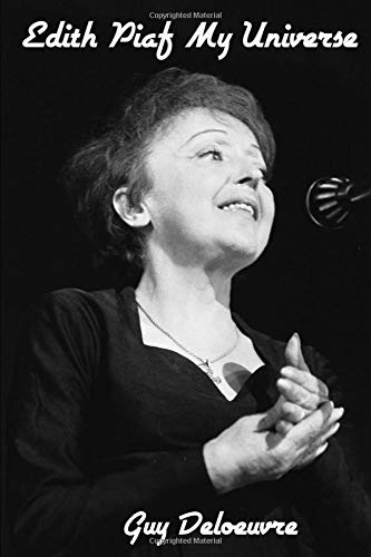 Edith Piaf: My Universe