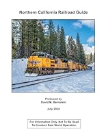 Northern California Railroad Guide (King Street Press Railfan Guides) B0D9M1PW2S Book Cover