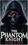 phantom forces  The Phantom Knight (English Edition)