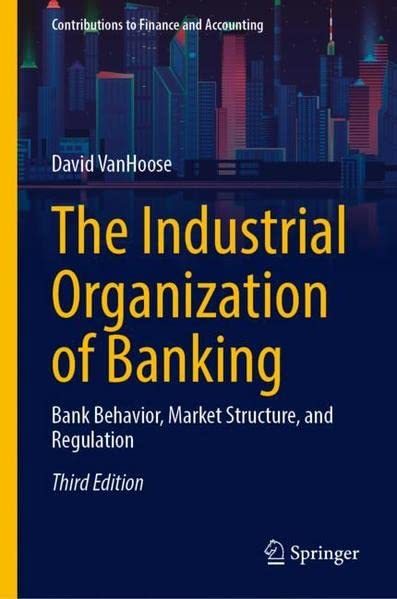 Buy The Industrial Organization of Banking — BookShops.in