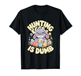 Photo Gallery grumpy bunny hunt eggs is dumb pasqua umorismo divertente coniglio maglietta Photo Gallery grumpy bunny hunt eggs is dumb pasqua umorismo divertente coniglio maglietta