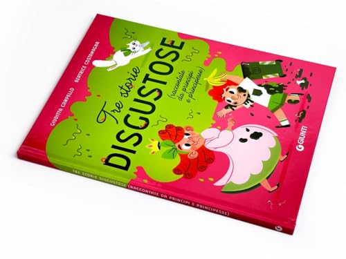 Tre Storie Disgustose Raccontate Da Principi E Principesse. Ediz. A Colori - 3