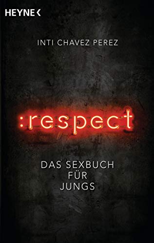 :respect: Das Sexbuch für Jungs (German Edition)