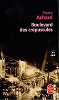 Boulevard Des Crepuscules 2253124508 Book Cover