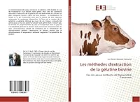 Les Méthodes d'Extraction de la Gélatine Bovine 6131548307 Book Cover