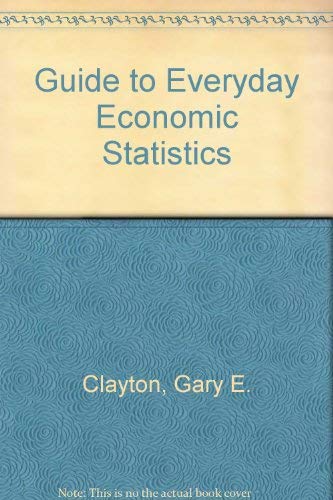 Guide to Everyday Economic Statistics 0071159002 Book Cover
