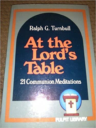 At the Lord's table: 21 communion meditations (... 0801088224 Book Cover