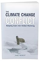 The Climate Change Conflict: Keeping Cool over Global Warming 194624628X Book Cover