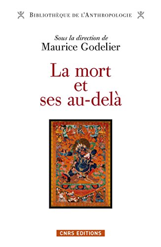 Télécharger La Mort et ses au-delà (SOCIO/ANTHROPO) Livre eBook France