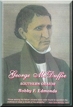 George McDuffie: Southern Orator