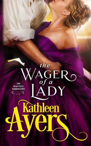 The Wager Of A Lady (The Beautiful Barringtons)