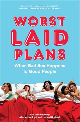 Worst Laid Plans: When Bad Sex Happens to Good People (English Edition) für 12,73 EUR bei amazon.de Bild: Worst Laid Plans: When Bad Sex Happens to Good People (English Edition) für 12,73 EUR bei amazon.de