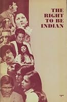 The right to be Indian 0913436259 Book Cover