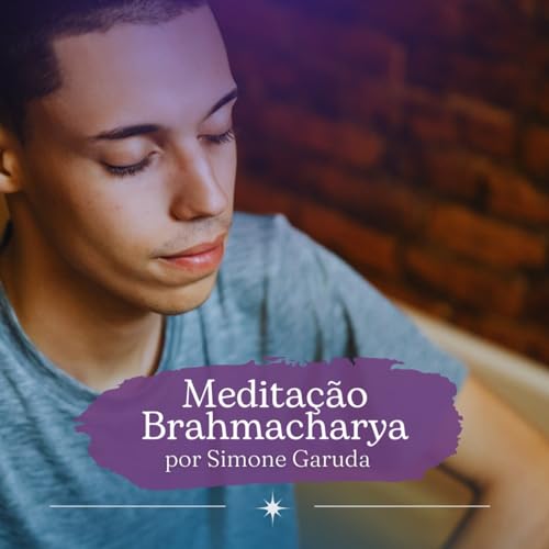 『Meditação Brahmacharya - A Jornada para o Equilíbrio Energético』のカバーアート
