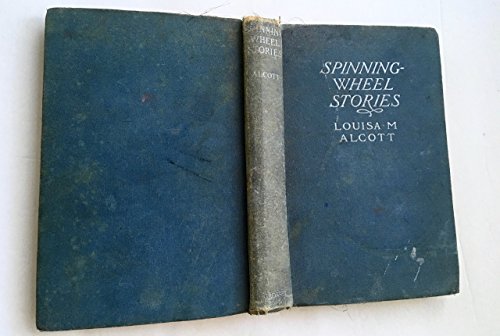 Spinning Wheel Stories (1908) B01N4CLQ3W Book Cover