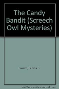 Library Binding The Candy Bandit (Screech Owl Mysteries) Book