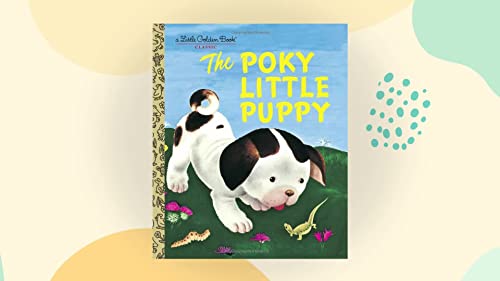 The Poky Little Puppy 0307037797 Book Cover