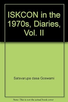 ISKCON in the 1970s, Diaries, Vol. II