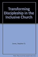 Transforming Discipleship in the Inclusive Church 0817010491 Book Cover
