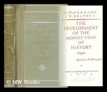 Hardcover The development of the monist view of history Book