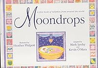 Moondrops: A First Book of Lullabies from Around the World 068100732X Book Cover