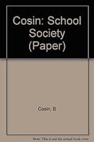 School And Society: A Sociological Reader 0262530228 Book Cover